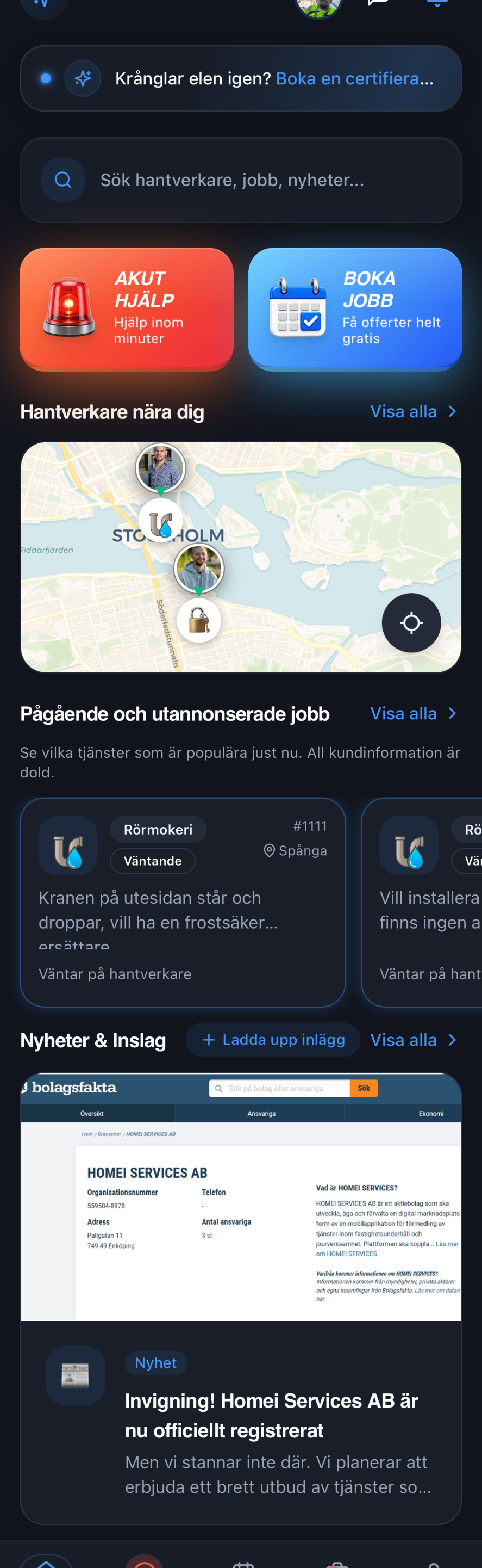 HOMEi-appen: startskärm med Akut hjälp, Boka jobb, karta över hantverkare nära dig och pågående jobb